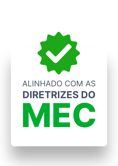 Alinhado com as diretrizes do MEC